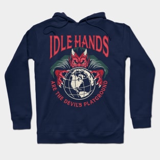 Idle Hands Hoodie